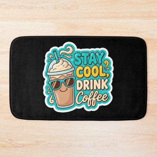 Item preview, Stay Cool Drink Coffee Cute Iced Coffee designed and sold by Sketchlegacy.
