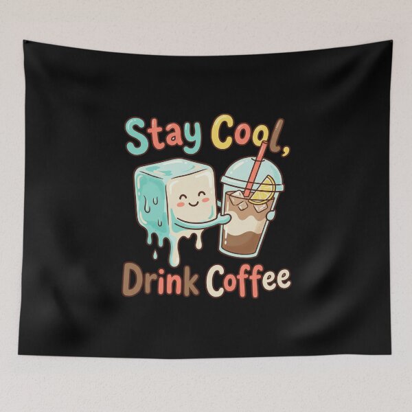 Item preview, Stay Cool Drink Coffee Cute Iced Drink designed and sold by Sketchlegacy.