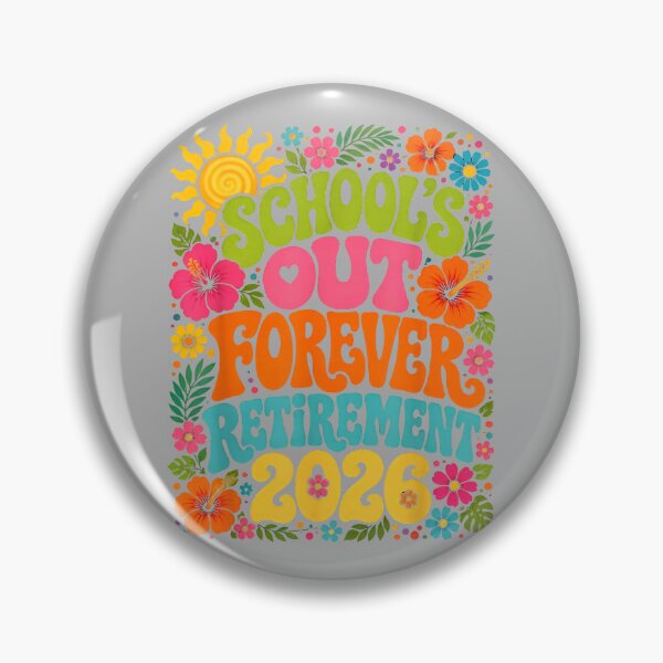 Item preview, School's Out Forever Funny Retired Teacher Retirement 2026 designed and sold by GreggRoss.