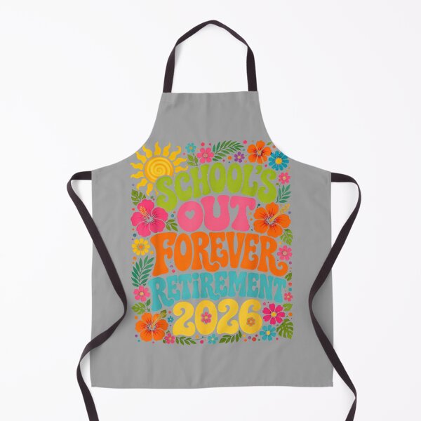 Item preview, School's Out Forever Funny Retired Teacher Retirement 2026 designed and sold by GreggRoss.