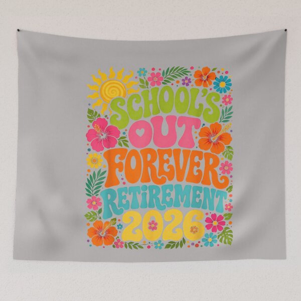Item preview, School's Out Forever Funny Retired Teacher Retirement 2026 designed and sold by GreggRoss.