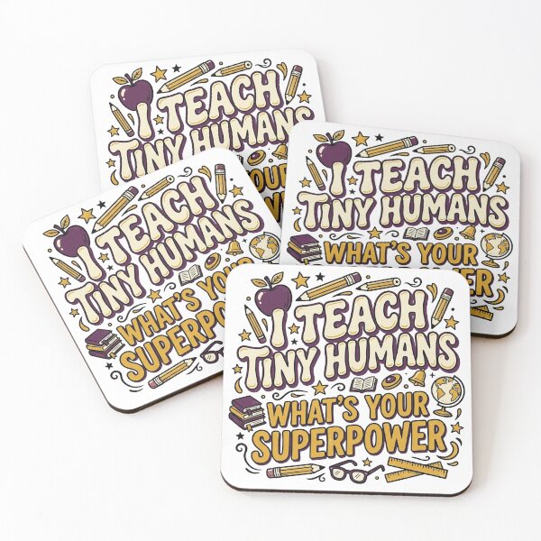 Item preview, I Teach Tiny Humans What's Your Superpower  designed and sold by PlushFutura.