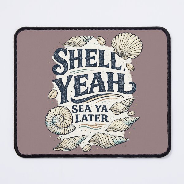 Item preview, Shell Yeah, Sea Ya Later | Funny Beach Quote Vintage Seashell Design designed and sold by ravuh.
