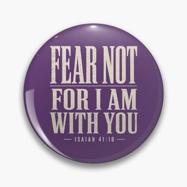 Item preview, Fear Not For I Am With You designed and sold by rygenr8.