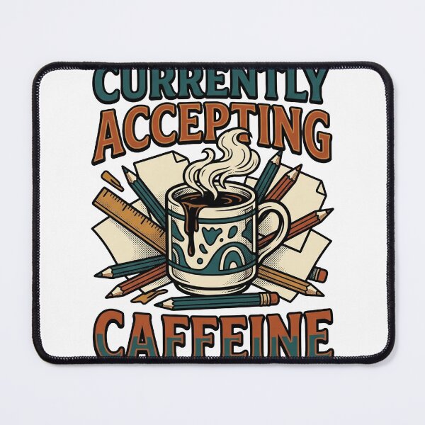 Item preview, Currently Accepting Caffeine — Retro Teacher Humor designed and sold by PlushFutura.