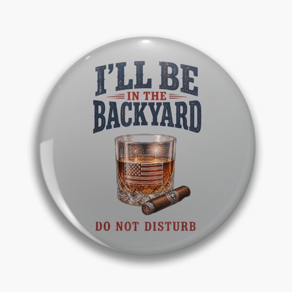 Item preview, I'll Be in The Backyard Cigar designed and sold by mjohnson9.