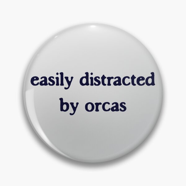 Item preview, Easily Distracted by Orcas Funny Marine Biologist Typography designed and sold by FIREDesignsPOD.