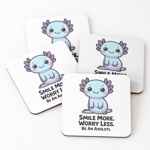 Item preview, Smile More Worry Less Be An Axolotl Positive Gift designed and sold by Arties4Bread⭐⭐⭐⭐⭐.