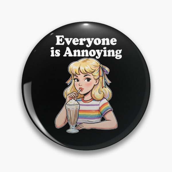 Item preview, Everyone Is Annoying designed and sold by Nonconformking.
