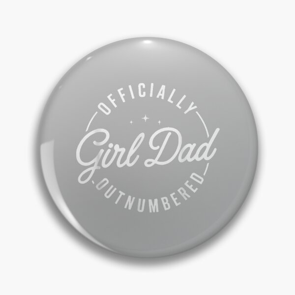 Item preview, Outnumbered by Girls Girl Dad New Father of Girls Birthday designed and sold by mjohnson9.