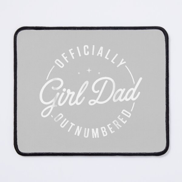 Item preview, Outnumbered by Girls Girl Dad New Father of Girls Birthday designed and sold by mjohnson9.