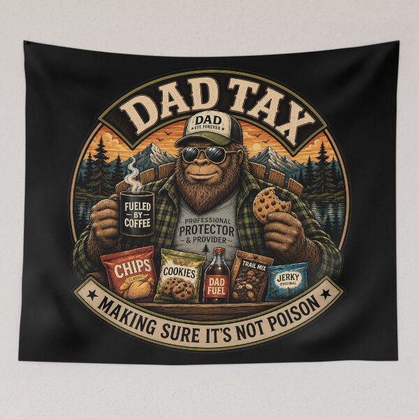 Item preview, Bigfoot Dad Tax, Sasquatch, Fathers Day designed and sold by PastelWingg.