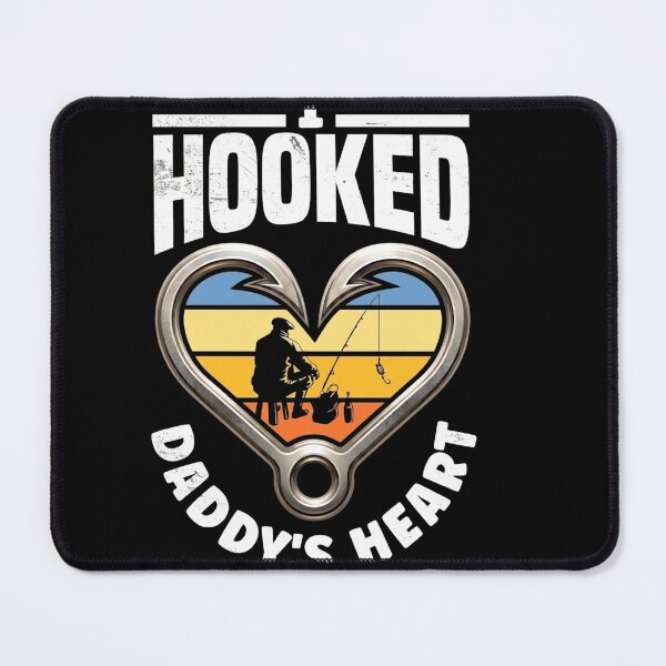 Item preview, I Hooked Daddy's Heart Fishing Dad designed and sold by msaloyach.