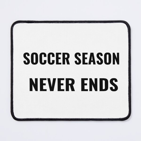 Item preview, Soccer Season Never Ends T-Shirt – Football Fan Tee | Uncle Jichuan designed and sold by Uncle-Jichuan.