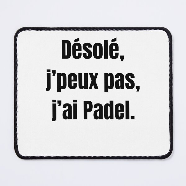 Item preview, Humorous Padel T-shirt - Sorry I can't, I have Padel designed and sold by La-Mode-2-Chris.