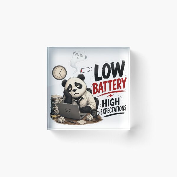 Item preview, Funny Panda Low Battery High Expectations designed and sold by Easternpantry.