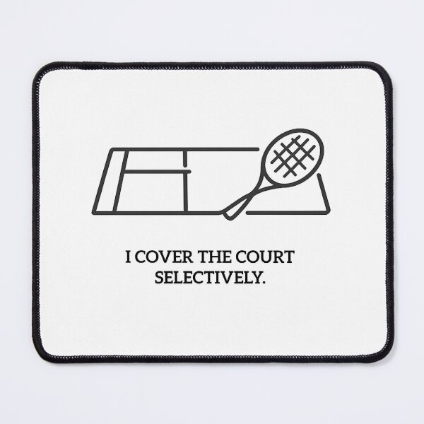 Item preview, Funny Racket Sports - I Cover the Court Selectively designed and sold by RunningWhiskers.