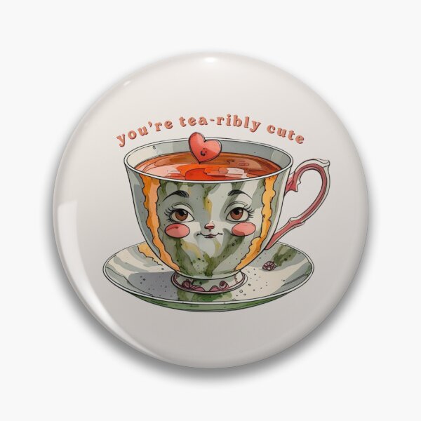 Item preview, You’re Tea-ribly Cute  - Cute Pun | TeeHee Puns Funny Design designed and sold by TeeHee Puns.