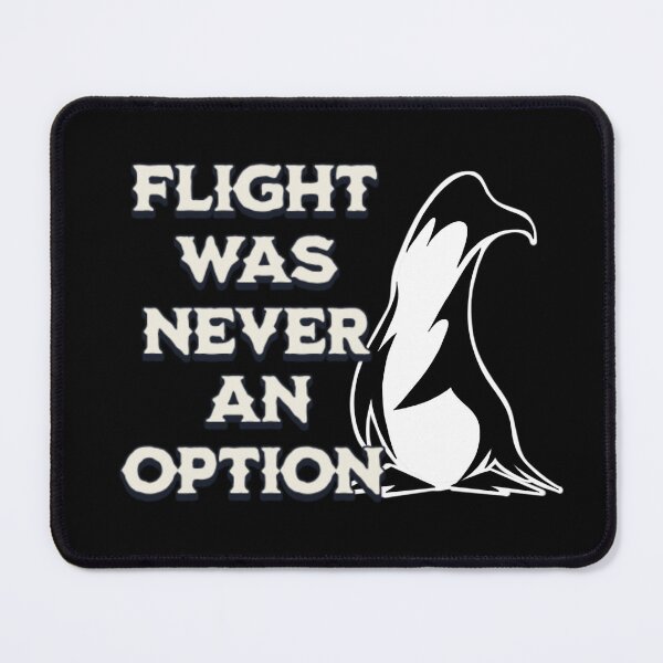 Item preview, Flight Was Never An Option Funny Penguin designed and sold by TheEndDesign.