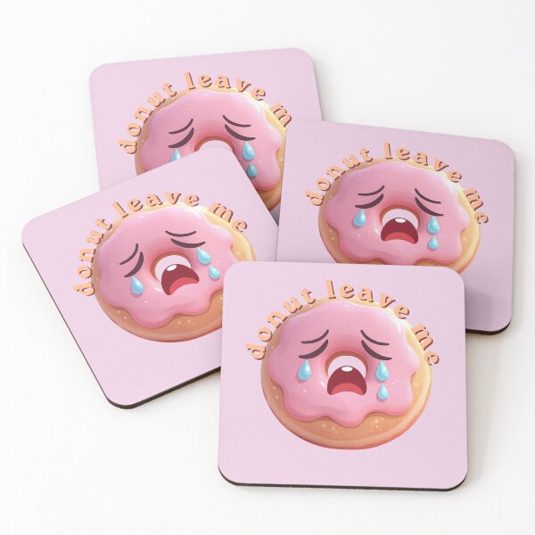Item preview, Donut Leave Me designed and sold by TeeHee Puns.