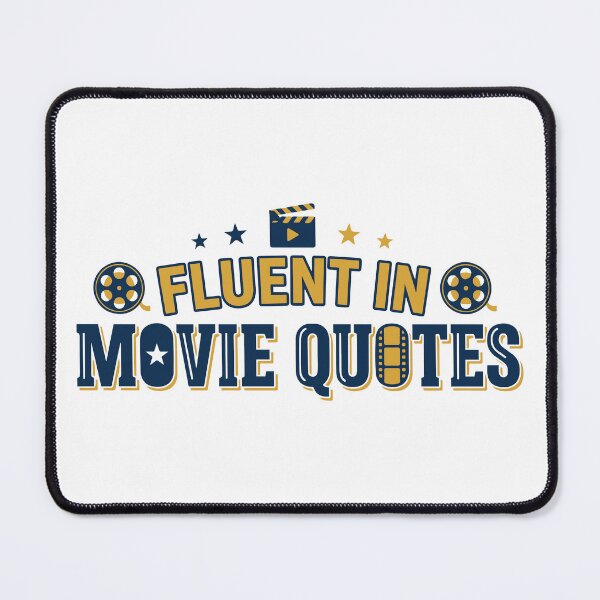 Item preview, Fluent in Movie Quotes designed and sold by ShirtRemarks.