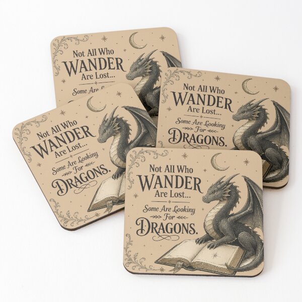 Item preview, Not All Who Wander Are Lost – Some Are Looking for Dragons designed and sold by Moonwoven Studio.