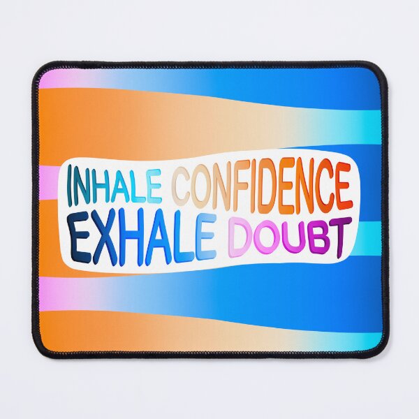 Item preview, Inhale Confidence Exhale Doubt - motivational typography designed and sold by BlackthornDsign.