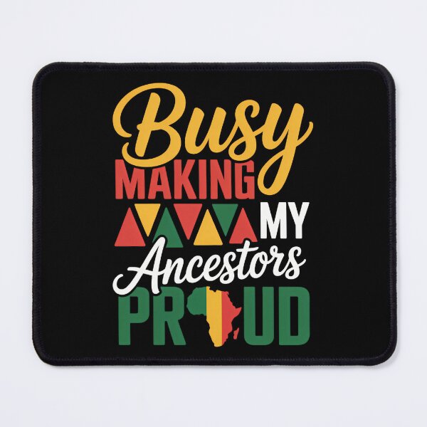 Item preview, Juneteenth Black History Month Making My Ancestors Proud designed and sold by sailorjessiArt.