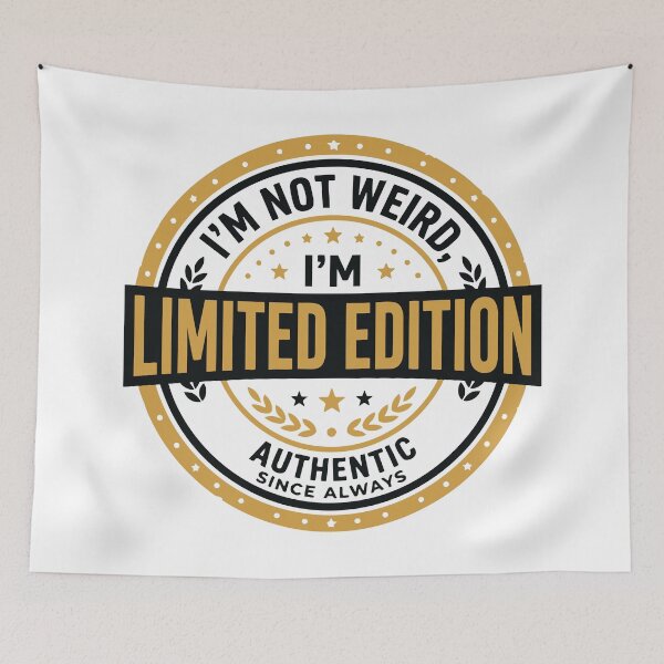 Item preview, I'm Not Weird, I'm Limited Edition designed and sold by ShirtRemarks.