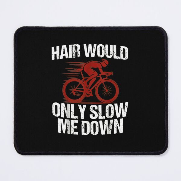 Item preview, Hair Would Only Slow Me Down Cycling - Funny Bald Biker Aerodynamic designed and sold by haitrieuic96.