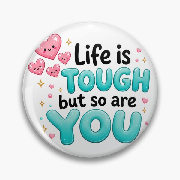 Item preview, Life Is Tough But So Are You | Kawaii Motivational Quote Art designed and sold by Dulxoz.