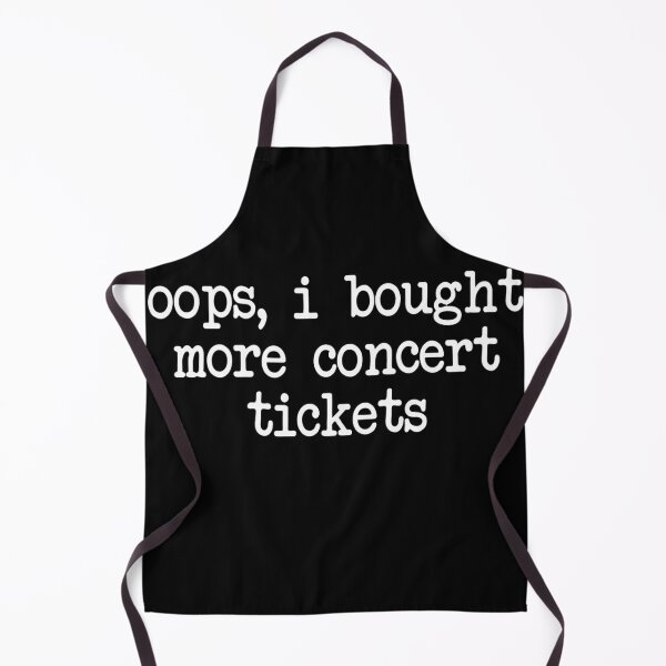 Item preview, Oops I Bought More Concert Tickets - Funny Music Lover Typography designed and sold by haitrieuic96.