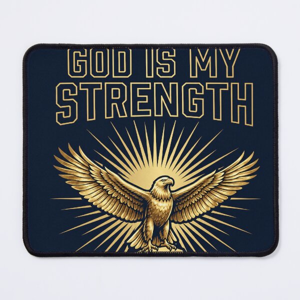 Item preview, God Is My Strength – Golden Eagle Christian Faith Art designed and sold by lindalifepeace.
