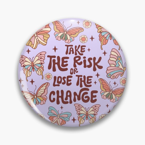 Item preview, Take the Risk or lose the change Butterfly designed and sold by NettiesWallArt.