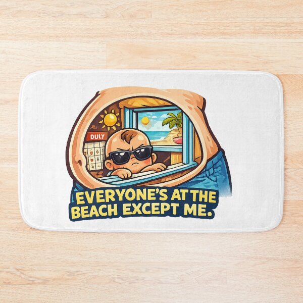 Item preview, Everyone’s at the Beach Without Me – Funny Relatable Summer Mood designed and sold by missprint57.