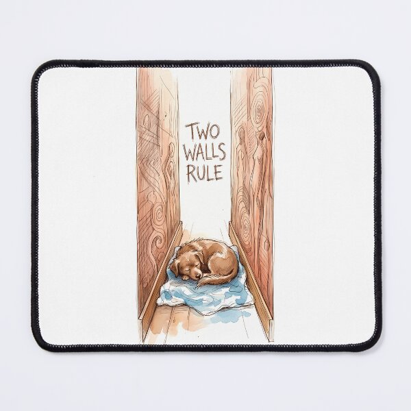 Item preview, Two Walls Rule: Safe and Cozy Sleeping Dog designed and sold by SoulPT.