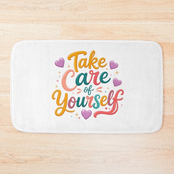 Item preview, Take Care Of Yourself | Colorful Self Love Motivational Quote Art designed and sold by Dulxoz.
