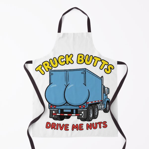 Item preview, Truck butts drive me nuts! designed and sold by Chrono Design Workx.
