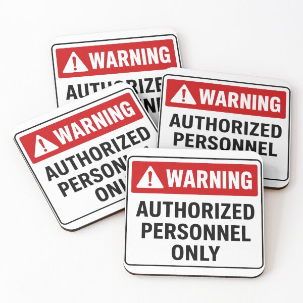 Item preview, Warning: Authorized Personnel Only designed and sold by Beluga Cat.