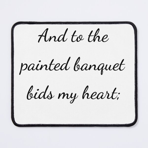 Item preview, "And to the painted banquet bids my heart;" - handwriting black designed and sold by ariksworld.