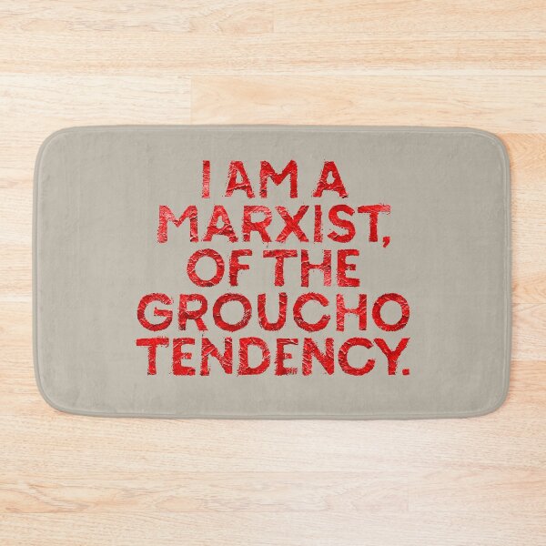 Item preview, I am a Marxist, of the Groucho tendency. designed and sold by x1brett.