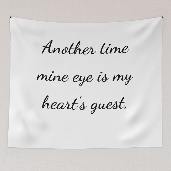Item preview, "Another time mine eye is my heart's guest," - handwriting black designed and sold by ariksworld.