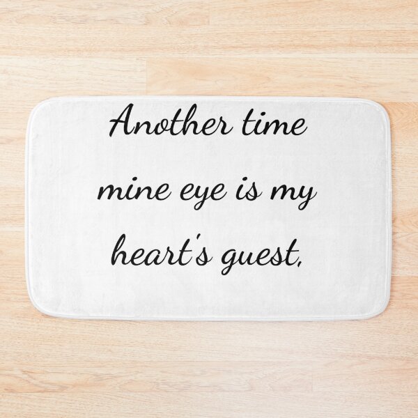 Item preview, "Another time mine eye is my heart's guest," - handwriting black designed and sold by ariksworld.