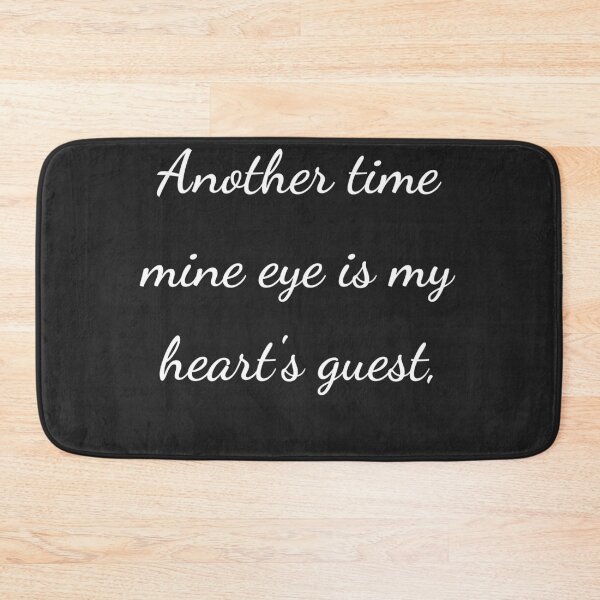 Item preview, "Another time mine eye is my heart's guest," - handwriting white designed and sold by ariksworld.
