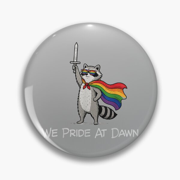 Item preview, We Pride At Dawn Funny Raccoon LGBTQ Pride Humor designed and sold by GreggRoss.