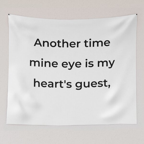 Item preview, "Another time mine eye is my heart's guest," - print black designed and sold by ariksworld.