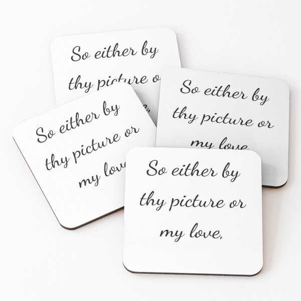 Item preview, "So either by thy picture or my love," - handwriting black designed and sold by ariksworld.