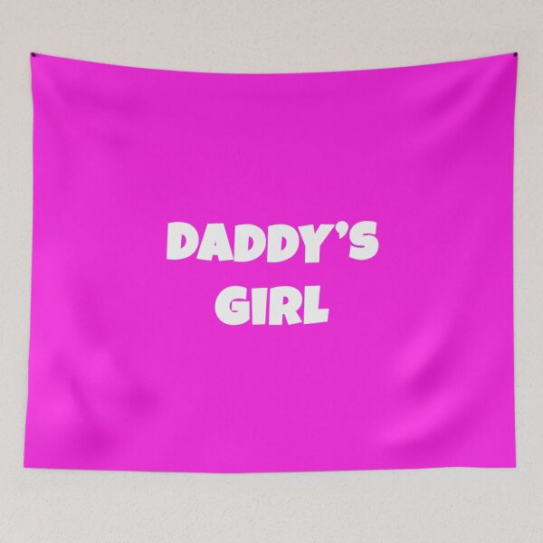 Item preview, DADDY'S GIRL designed and sold by Ravokee.