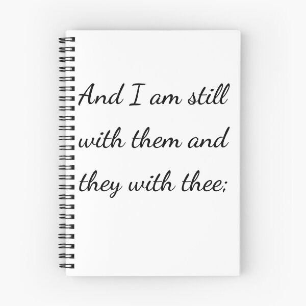 Item preview, "And I am still with them and they with thee;" - handwriting black designed and sold by ariksworld.