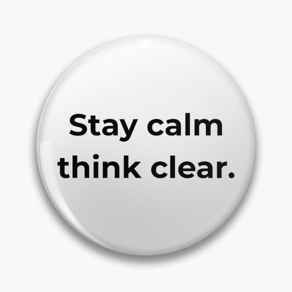 Item preview, Stay calm think clear. designed and sold by MPSTUDIOPL.